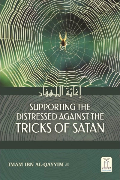 Supporting the Distressed Against the Tricks of Satan