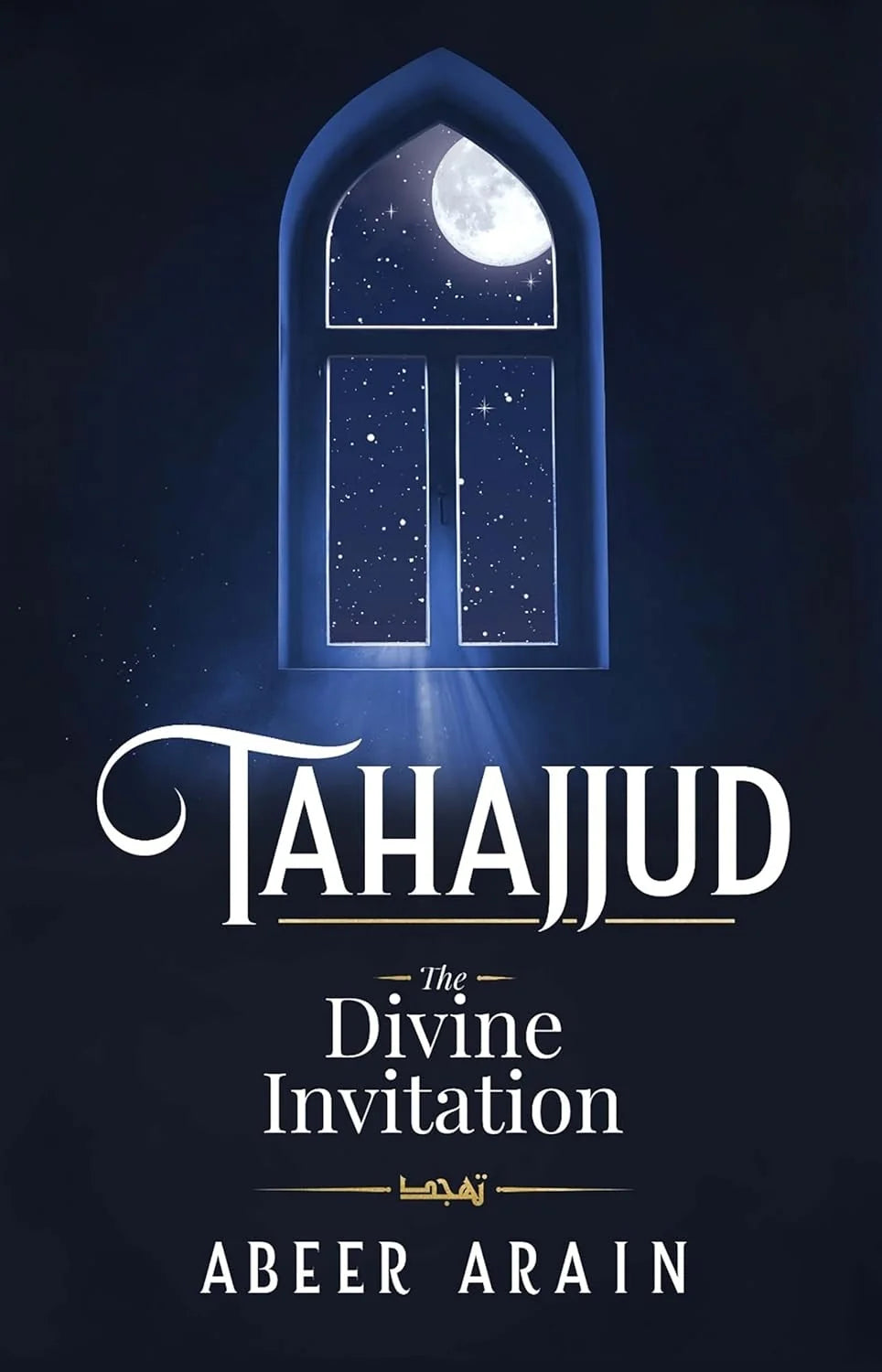 Tahajjud - The Divine Invitation
