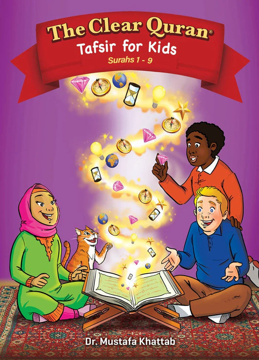 The Clear Quran® for Kids - Surah 1-9 - Volume 1