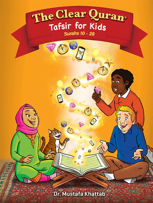 The Clear Quran® for Kids - Surah 10-28 - Volume 2