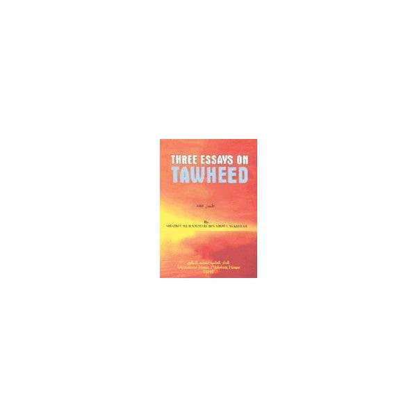 Three Essays on Tawheed