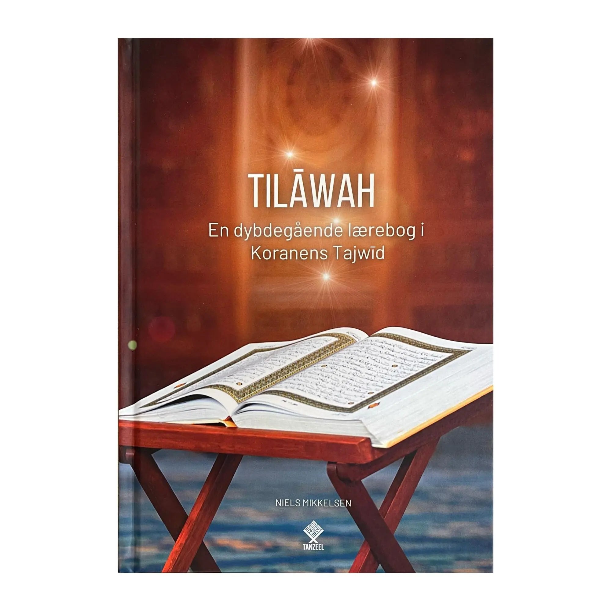 Tilawah - En dybdegående lærebog i Koranens Tajwid