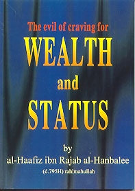 The Evil Of Craving For Wealth And Status