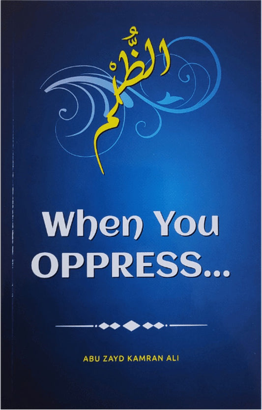 When You Oppress
