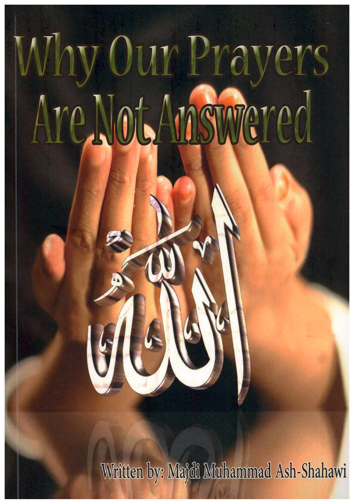 Why Our Prayers Are Not Answered