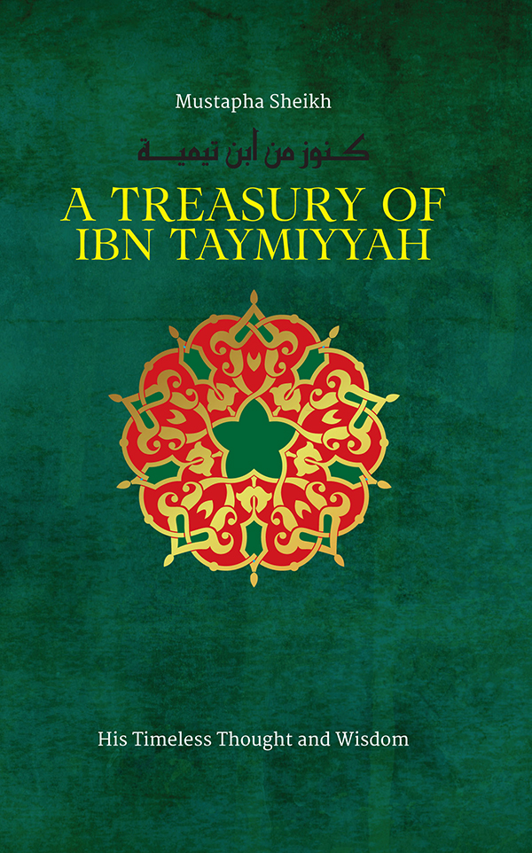 A Treasury Of Ibn Taymiyyah