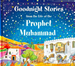 Goodnight Stories from the Life of the Prophet Muhammad