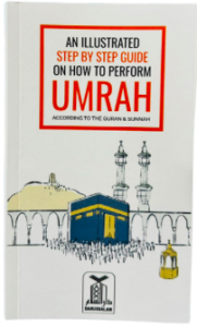 An Illustrated Step by Step Guide on How to Perform Umrah